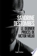 Le dernier procès de Victor Melki - Extrait offert