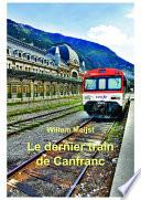 Le dernier train de Canfranc