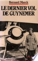 Le dernier vol de Guynemer
