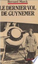 Le Dernier Vol de Guynemer