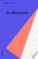 Le Désamour