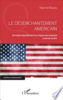 Le désenchantement américain