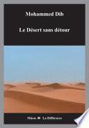 Le désert sans détour