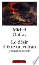 Le désir d'être un volcan