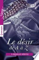 Le désir de A à Z - volume 3