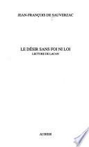 Le désir sans foi ni loi