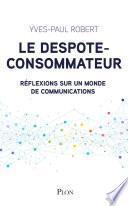 Le despote-consommateur
