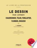 Le dessin pour l'apprenti chaudronnier, tôlier, ferblantier, plombier, zingueur