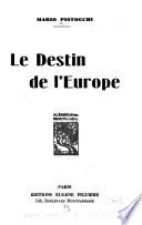 Le destin de l'Europe