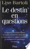 Le Destin en questions