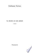 Le destin est une putain