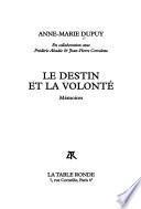 Le destin et la volonté
