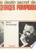 Le destin secret de Georges Pompidou