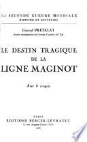Le destin tragique de la ligne Maginot
