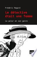 Le détective était une femme