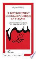 Le développement de l'islam politique en Turquie