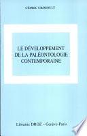 Le développement de la paléontologie contemporaine