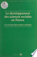 Le développement des sciences sociales en France au tournant des années soixante
