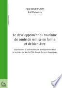 Le développement du tourisme de santé de remise en forme et de bien-être