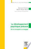 Le Developpement Psychique Precoce