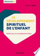 Le développement spirituel de l'enfant