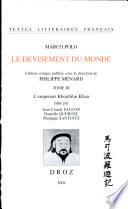 Le devisement du monde: L'empereur Khoubilai Khan