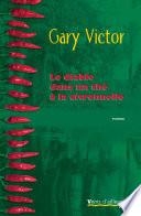Le Diable dans un thé à la citronnelle