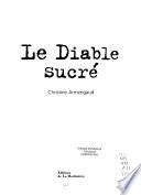 Le diable sucré