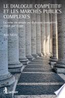 Le dialogue compétitif et les marchés publics complexes