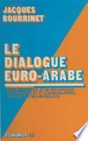 Le dialogue euro-arabe