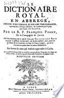 Le dictionaire royal en abbregé ...
