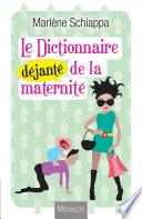 Le dictionnaire déjanté de la maternité