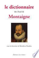 Le Dictionnaire des essais Montaigne