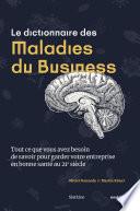 Le dictionnaire des maladies du business