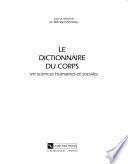 Le dictionnaire du corps en sciences humaines et sociales