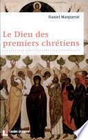 Le Dieu des premiers chrétiens