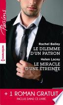 Le dilemme d'un patron - Le miracle d'une étreinte - Une rencontre inoubliable