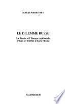 Le dilemme russe