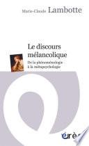 Le discours mélancolique