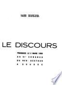Le discours prononcé le 2 mars 1959 au VIe Congrès du Néo-Destour à Sousse