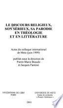 Le discours religieux, son sérieux, sa parodie en théologie et en littérature
