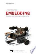 Le dispositif embedding