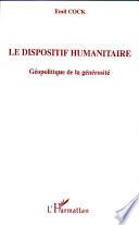 Le dispositif humanitaire