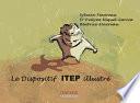 Le Dispositif ITEP Illustré