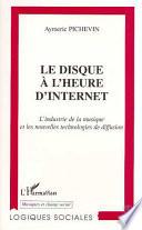 Le disque à l'heure d'Internet