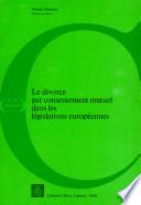 Le divorce par consentement mutuel dans les législations européennes
