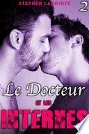 Le Docteur & Les Internes -