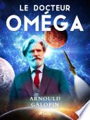 Le Docteur Oméga