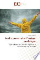 Le documentaire d'auteur en danger