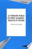 Le domaine public en droit algérien : réalité et fiction
